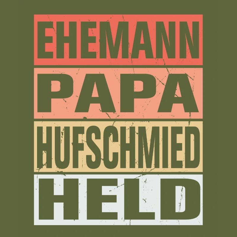 Hufschmied Vater Ehemann Held
