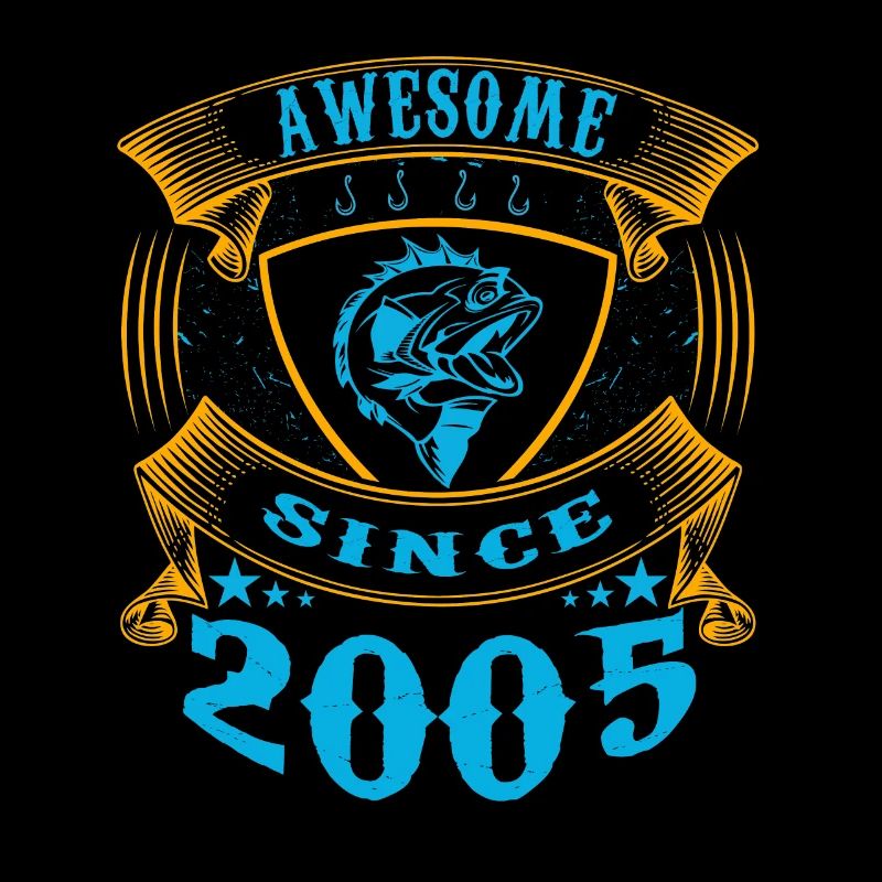 Awesome since 2005. Angel, Angler Geburtstag