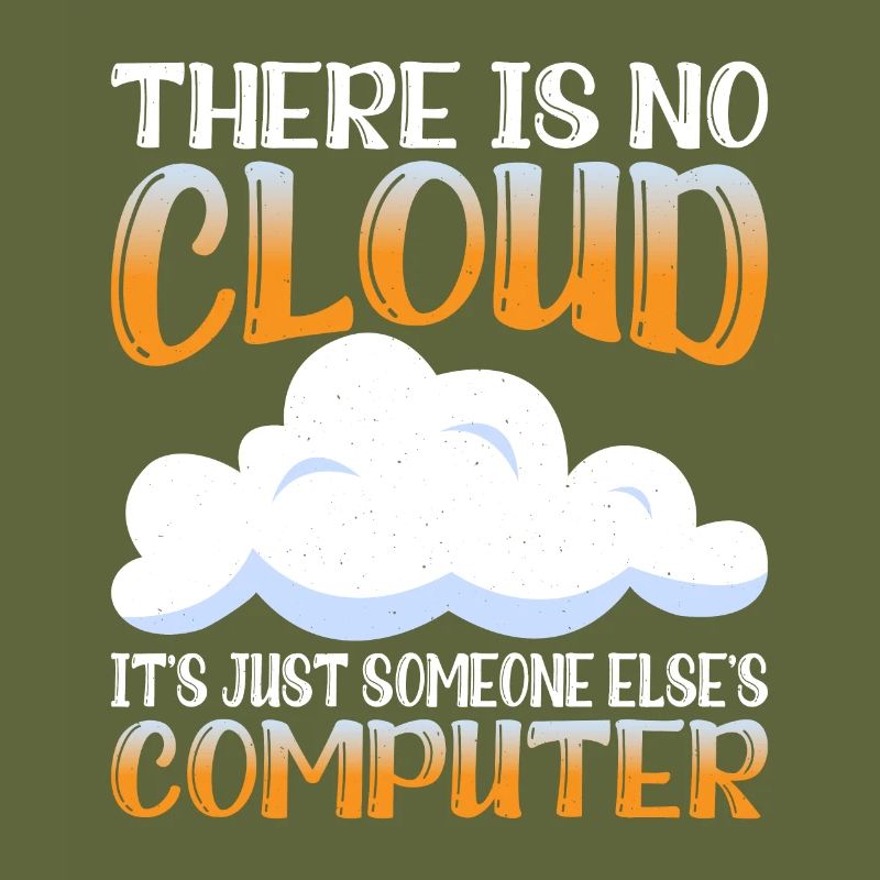 There Is No Cloud, It's Just Someone's Computer 15