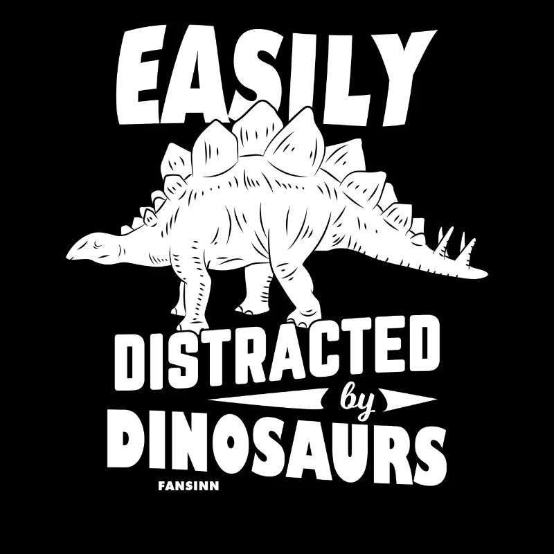 Easily Distracted By Dinosaurs
