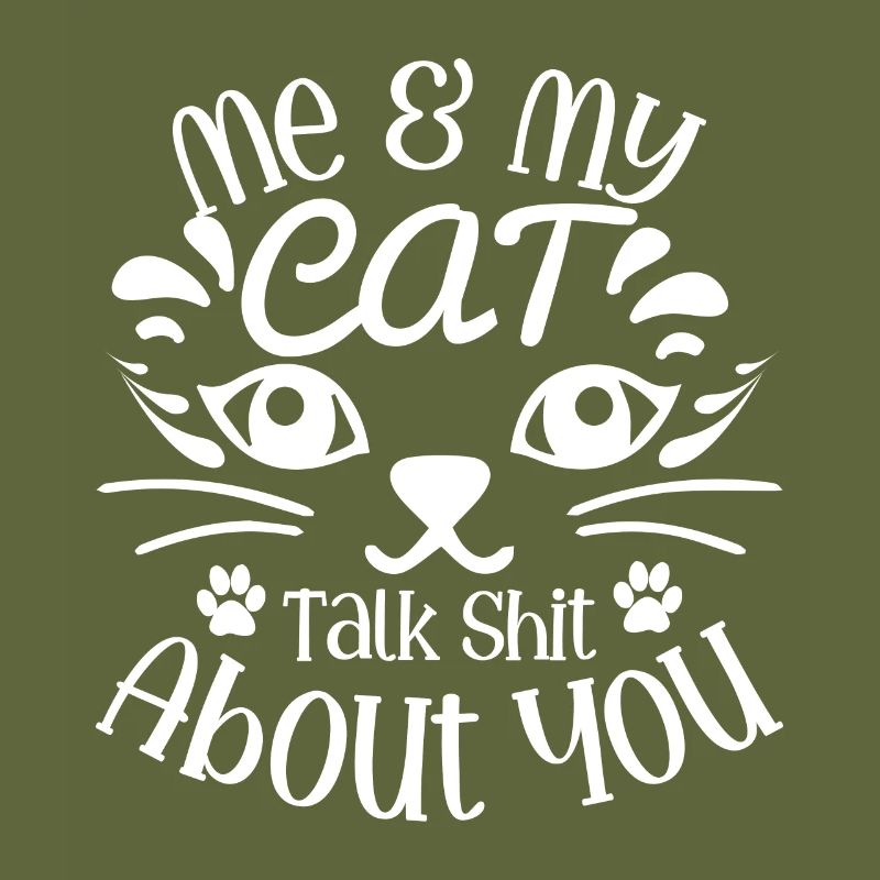 Moi et mon chat parlons de merde à ton sujet