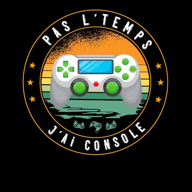 Pas L'Temps J'ai Console Gaming Ado Gamer