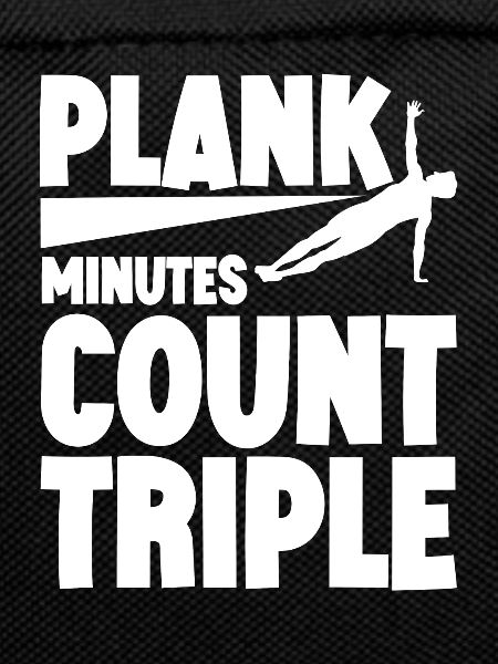 Plank Minutes Count Triple 4