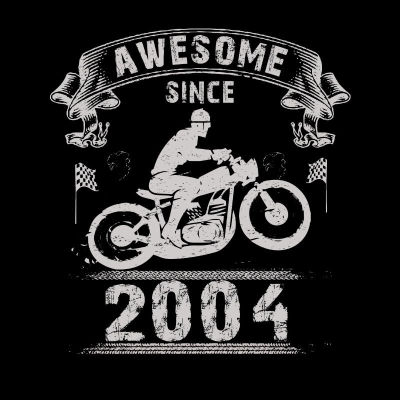 Awesome since 2004, Biker 19. Geburtstag