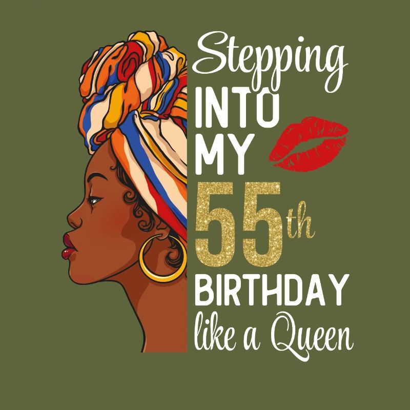 Stepping Into My 55th Birthday Like A Queen