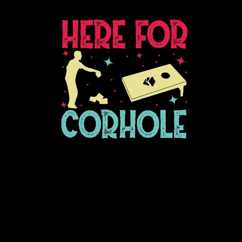 Here for Cornhole