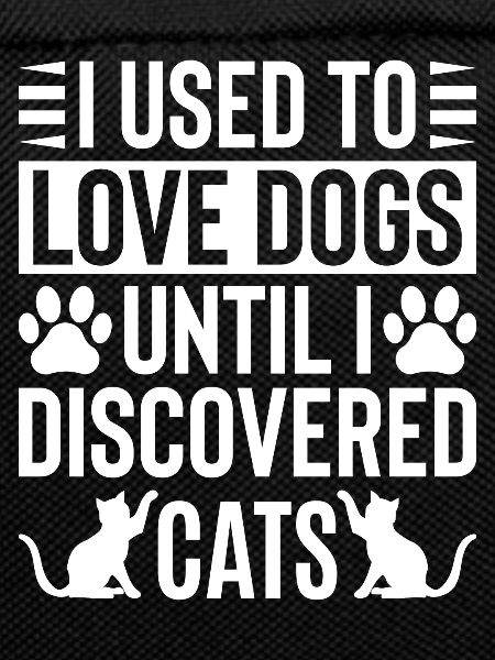 Until I discovered cats