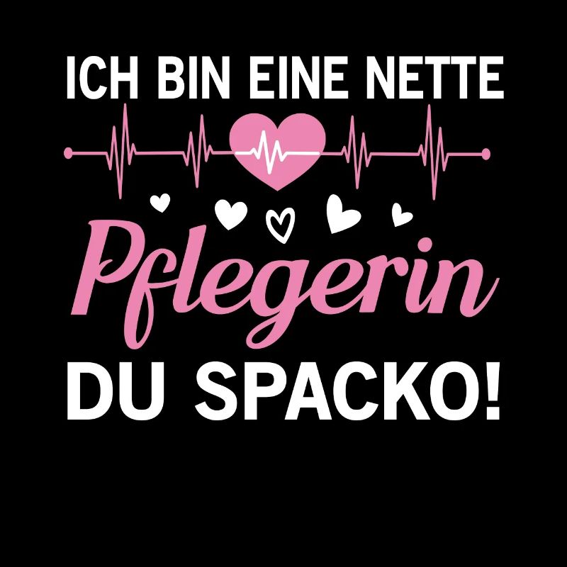 Krankenschwester Spruch Krankenpflege Pflegerin
