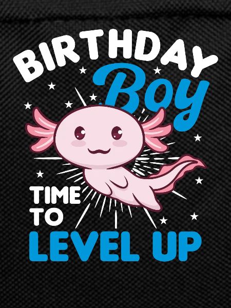 I Axolotl-birthday child time to