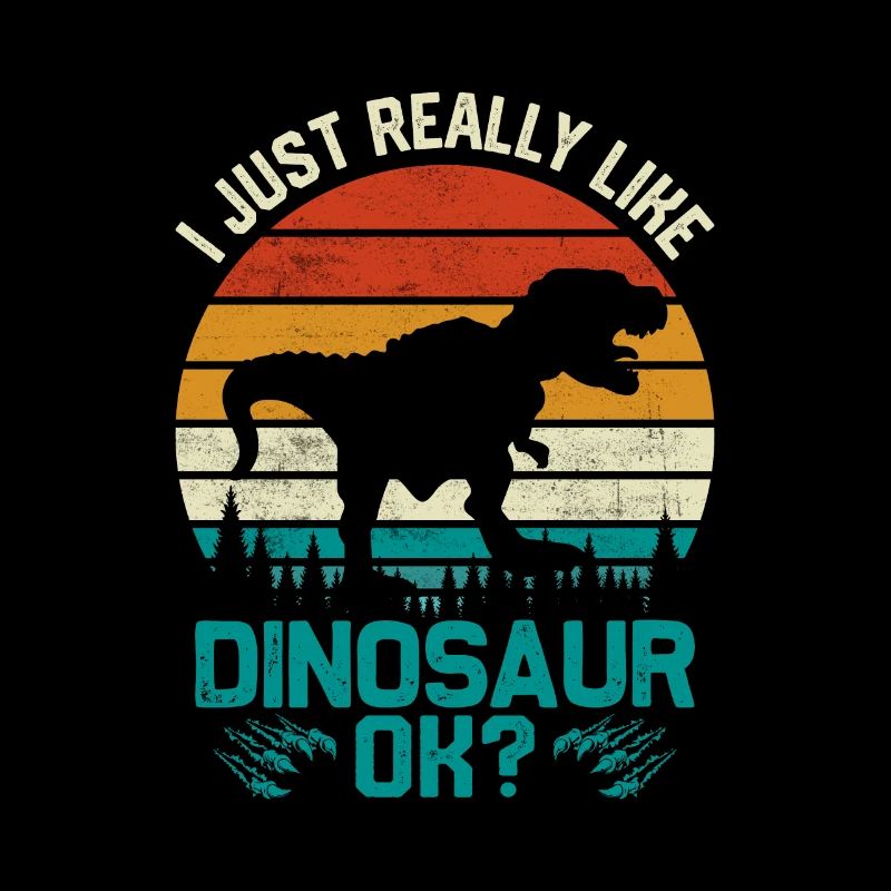 I like dinosaurs.
