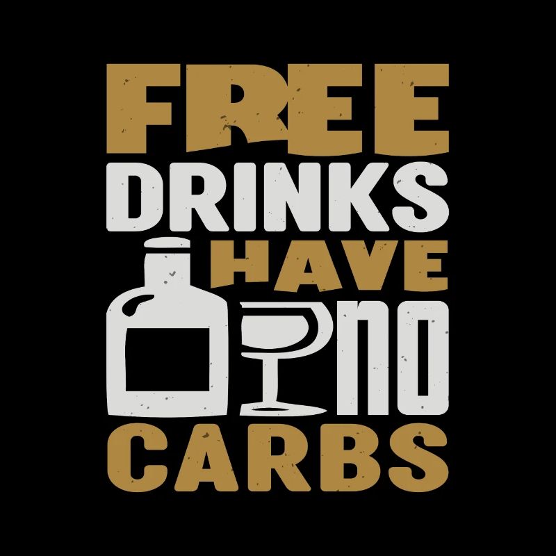 FREE DRINKS HAVE NO CARBS