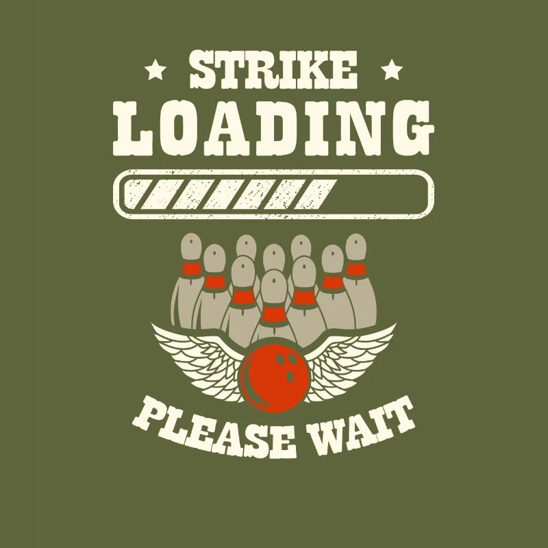 Strike Loading Please Wait Funny Bowling