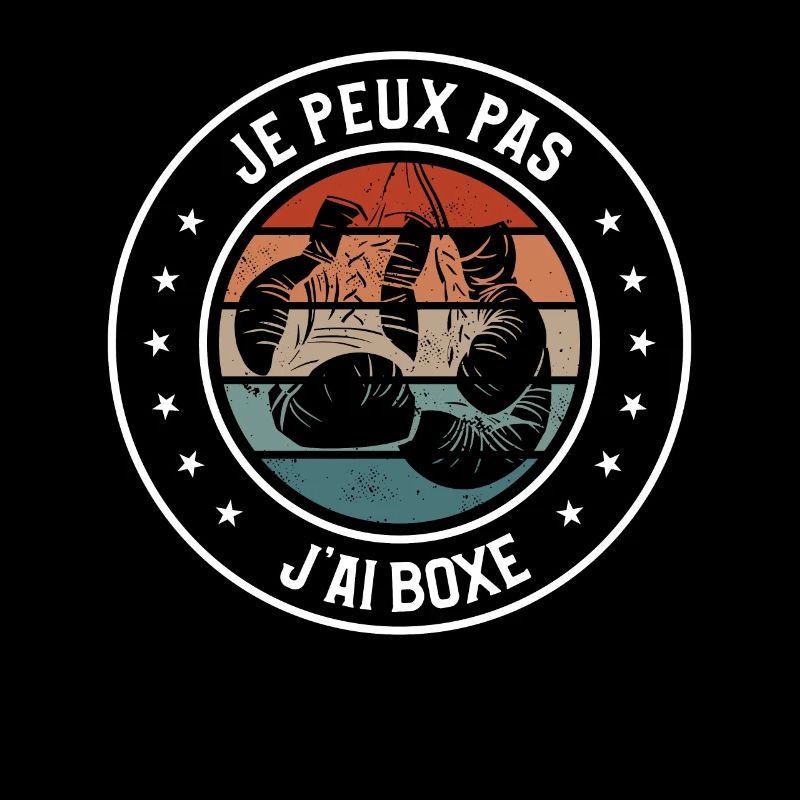 Je Peux Pas J'ai Boxe Boxeur