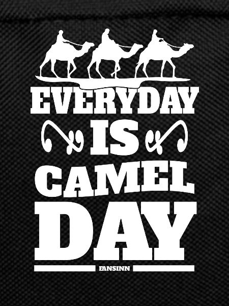 Everyday Is Camel Day
