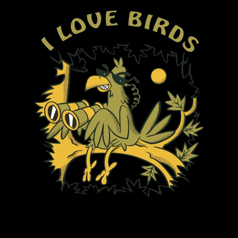 I love birds
