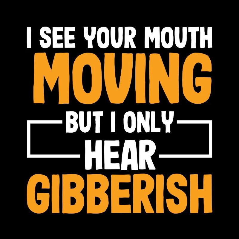 Funny sarcastic quote from angry colleagues