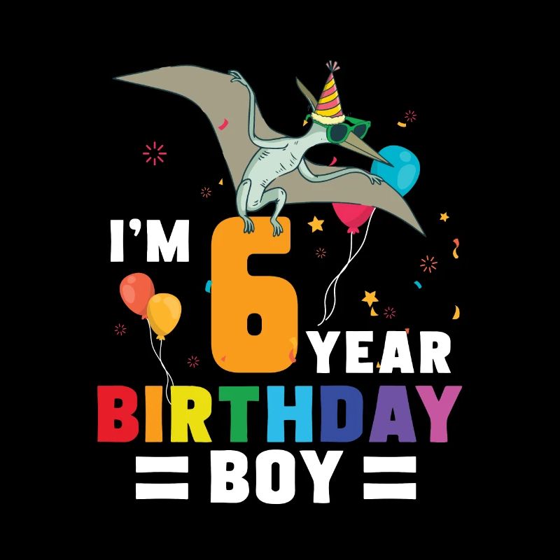 I'm 6 Birthday Boy Pterodactylus 6 Year Old 6th