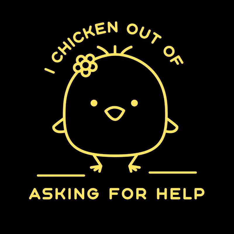 Je ne demande pas d’aide Funny Chicken