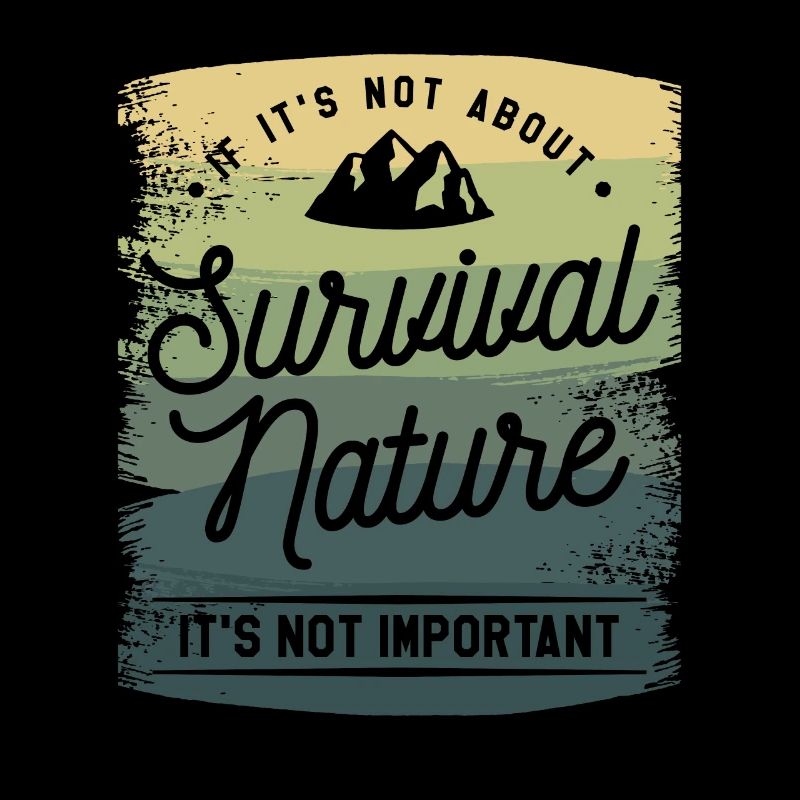 Si ce n’est pas une question de nature de survie, ce n’est pas