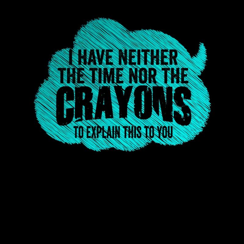 Ich habe nicht die Zeit oder die Buntstifte