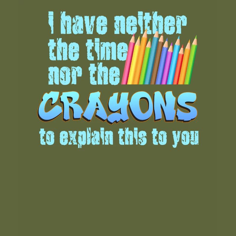 Ich habe nicht die Zeit oder die Buntstifte
