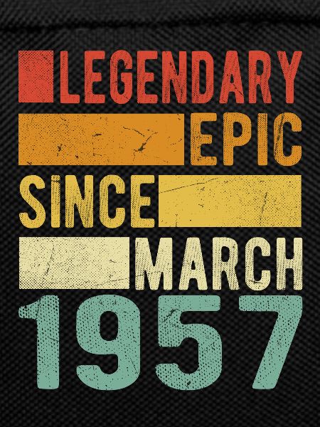 Birthday March 1957 Legendary epic