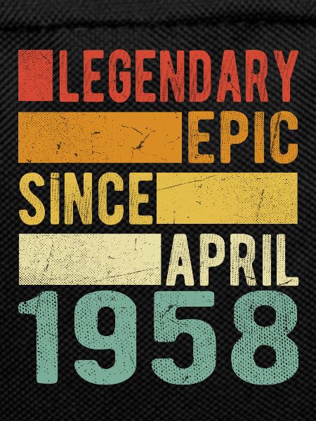 Birthday April 1958 Legendary epic