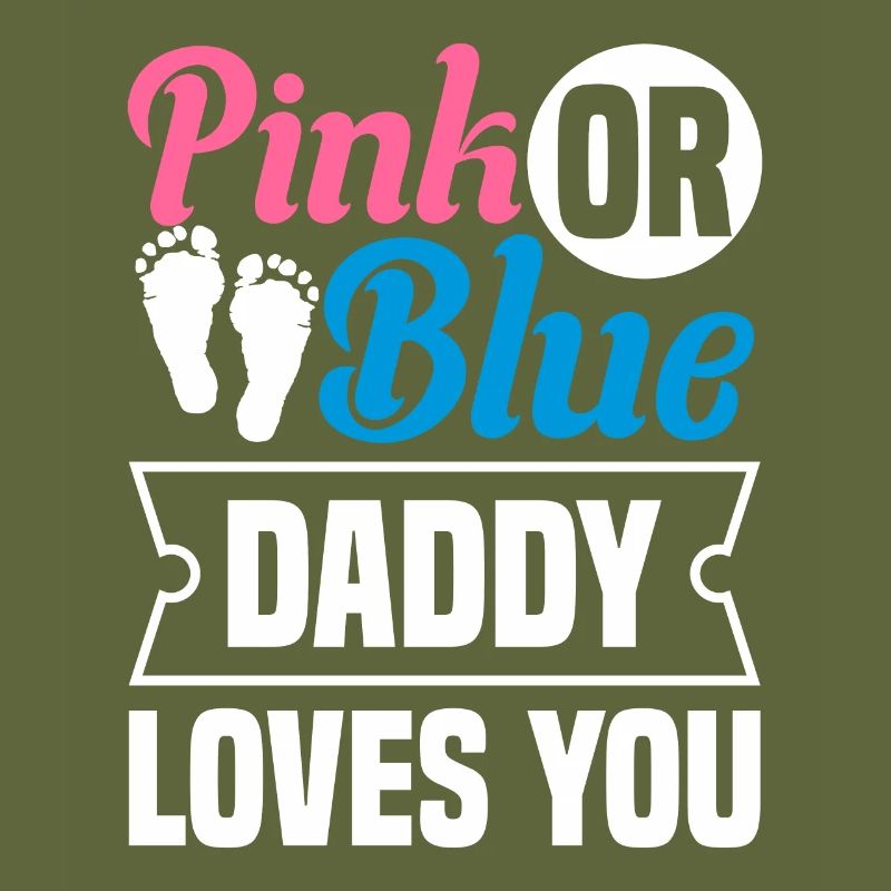 Pink Oder Blue Daddy Liebt Dich