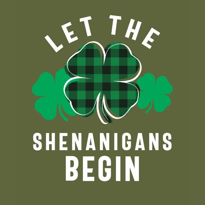 Let The Shenanigans Begin Shamrock St Patricks Day