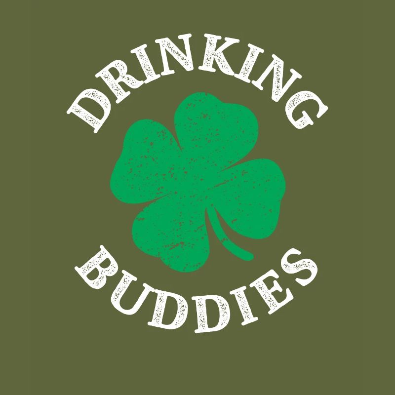 Drinking Buddies Funny St Patricks Day