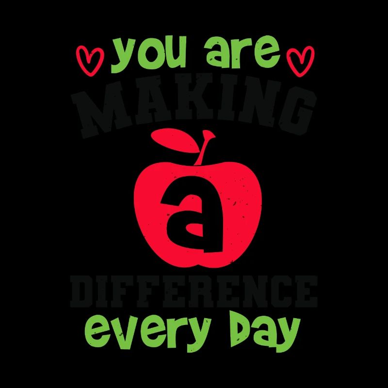 YOU ARE MAKING A DIFFERENCE EVERY DAY