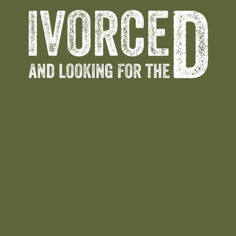 Ivorced And Looking For The D Divorced Tee
