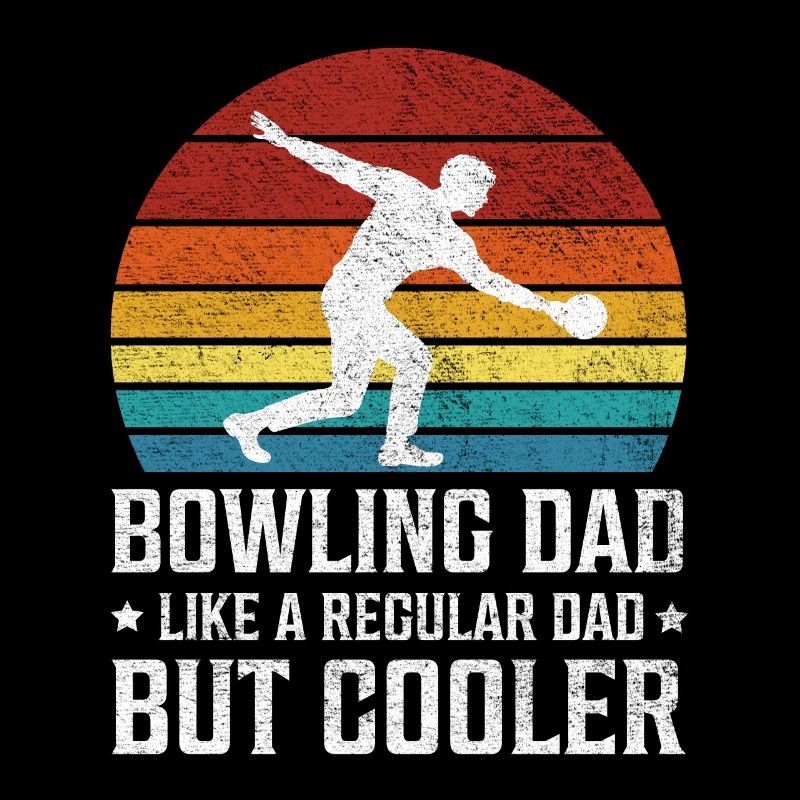 Bowling Dad Like A Regular Bowling Father's Day