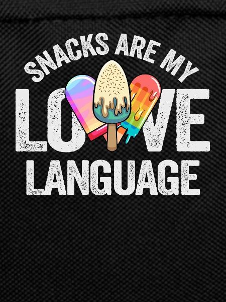 Snacks Are My Love Language