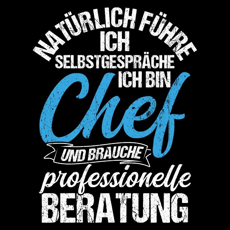 Chef Selbstgespräche Beratung Humor Spruch Geschen