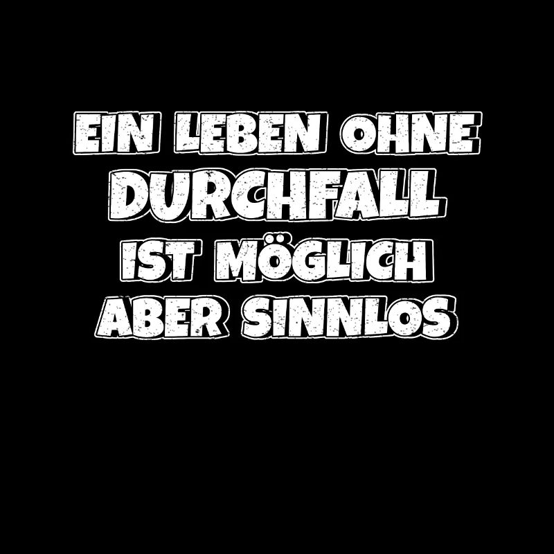 Ein Leben ohne Durchfall ist möglich aber sinnlos