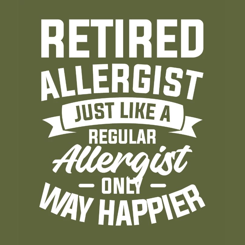 Retired Allergist Just Like A Regular Allergist