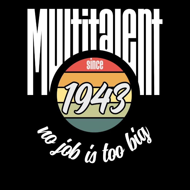 Multitalent since 1943. Lustiges Jahrgangs