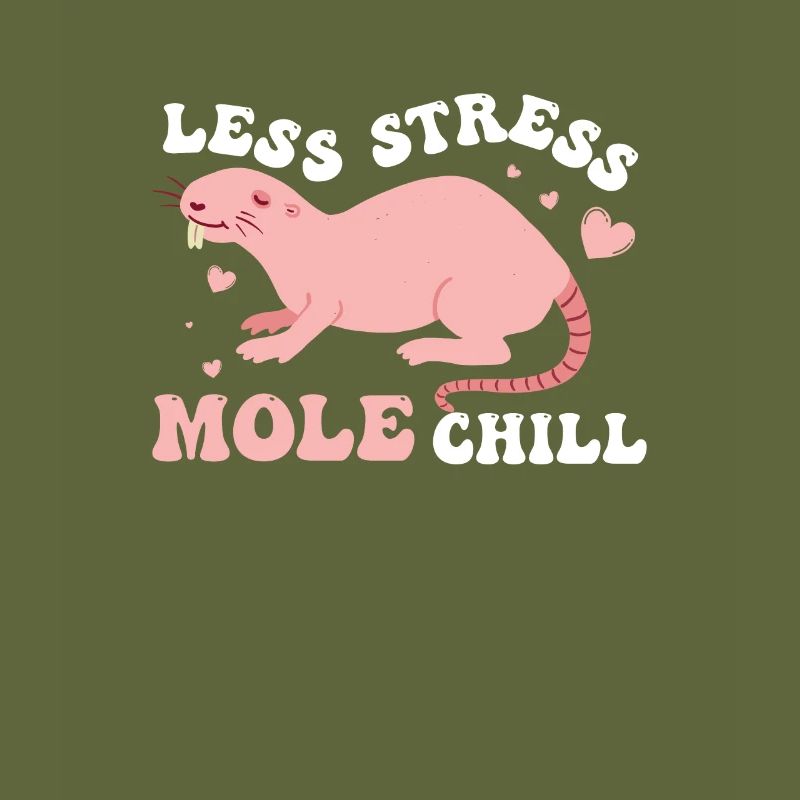 Funny Less Stress Mole Chill A Mole Puns Lover