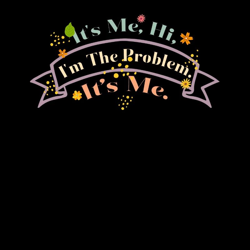 Ich bin's, hallo, ich bin das Problem
