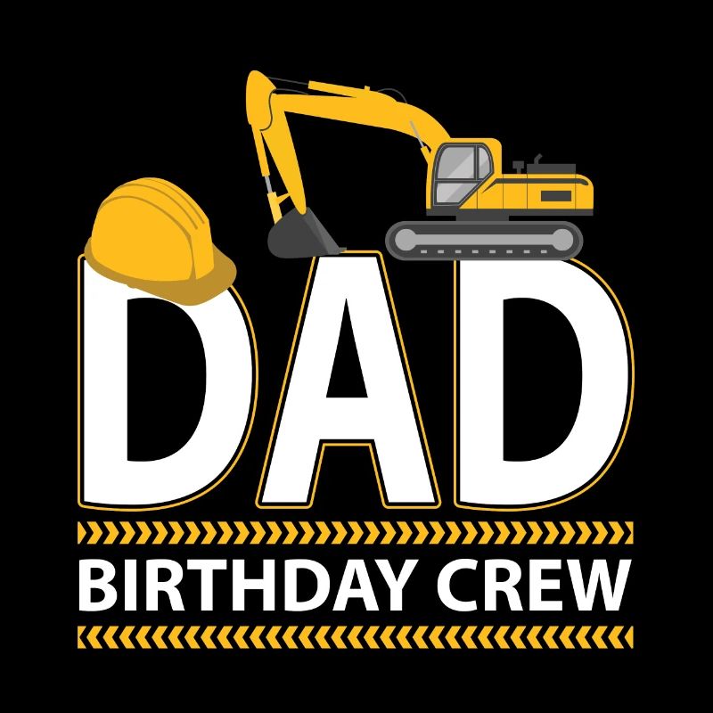 Papa Geburtstag Crew Bau Geburtstag