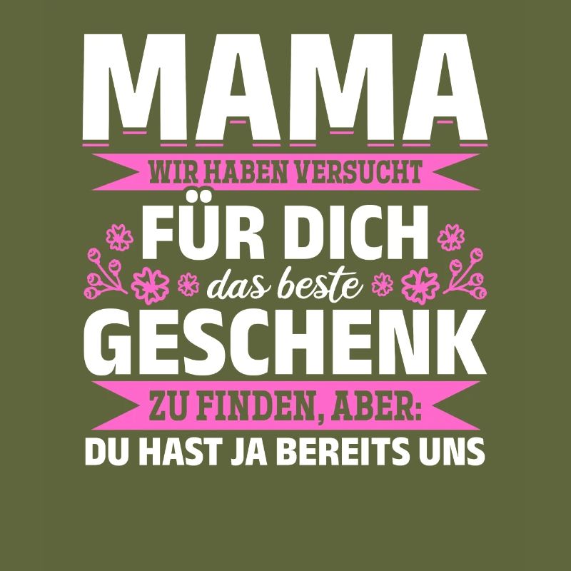 Lustiger Muttertag Spruch hast ja bereits uns