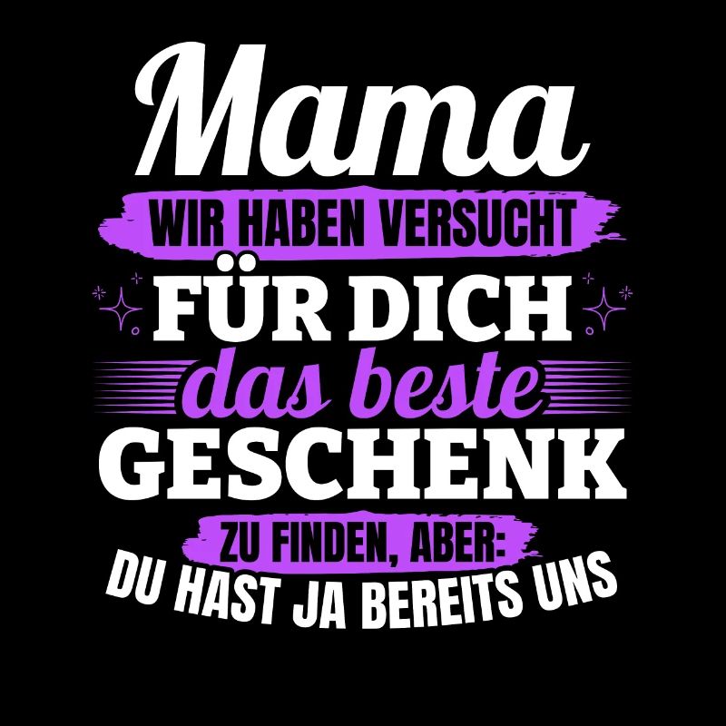 Lustiger Muttertag Spruch hast ja bereits uns