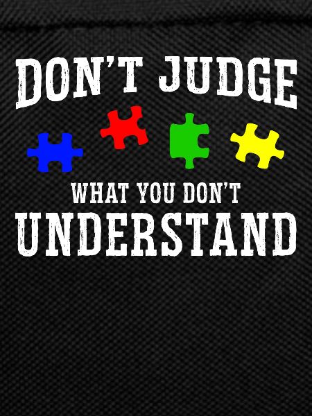 Autism Awareness – Don't Condemn What