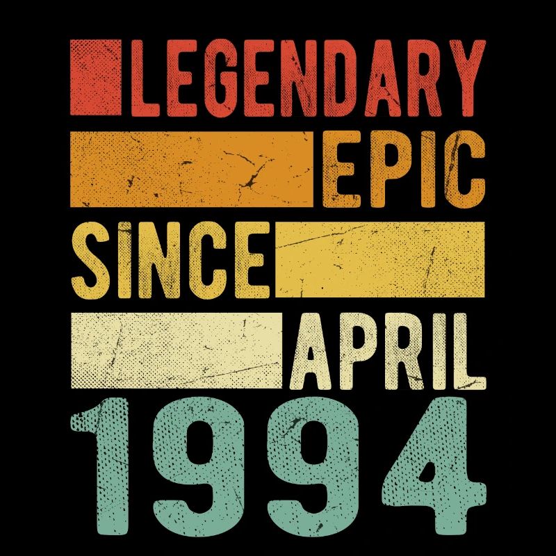 Geburtstag April 1994 Legendär Episch