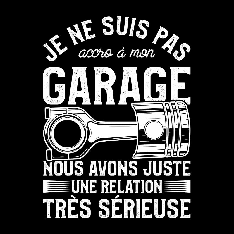 Je Ne Suis Pas Accro À Mon Garage Nous Avons Juste
