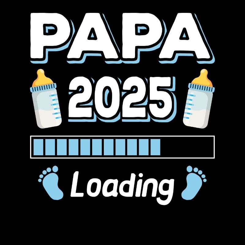 Papa Loading 2025 Father Fathers Father's Day