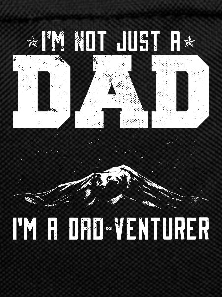 I'm Not Just A Dad