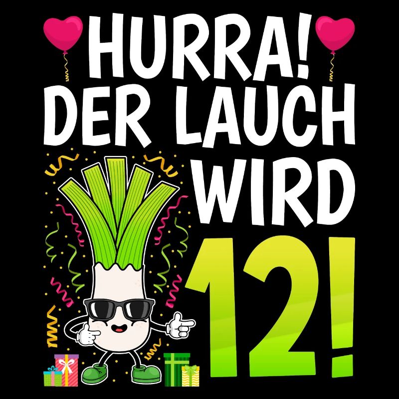 Hurra der Lauch wird 12