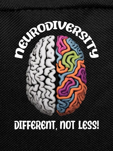 "Different, Not Less" Neurodiversity